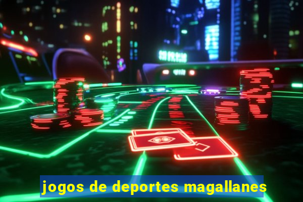 jogos de deportes magallanes